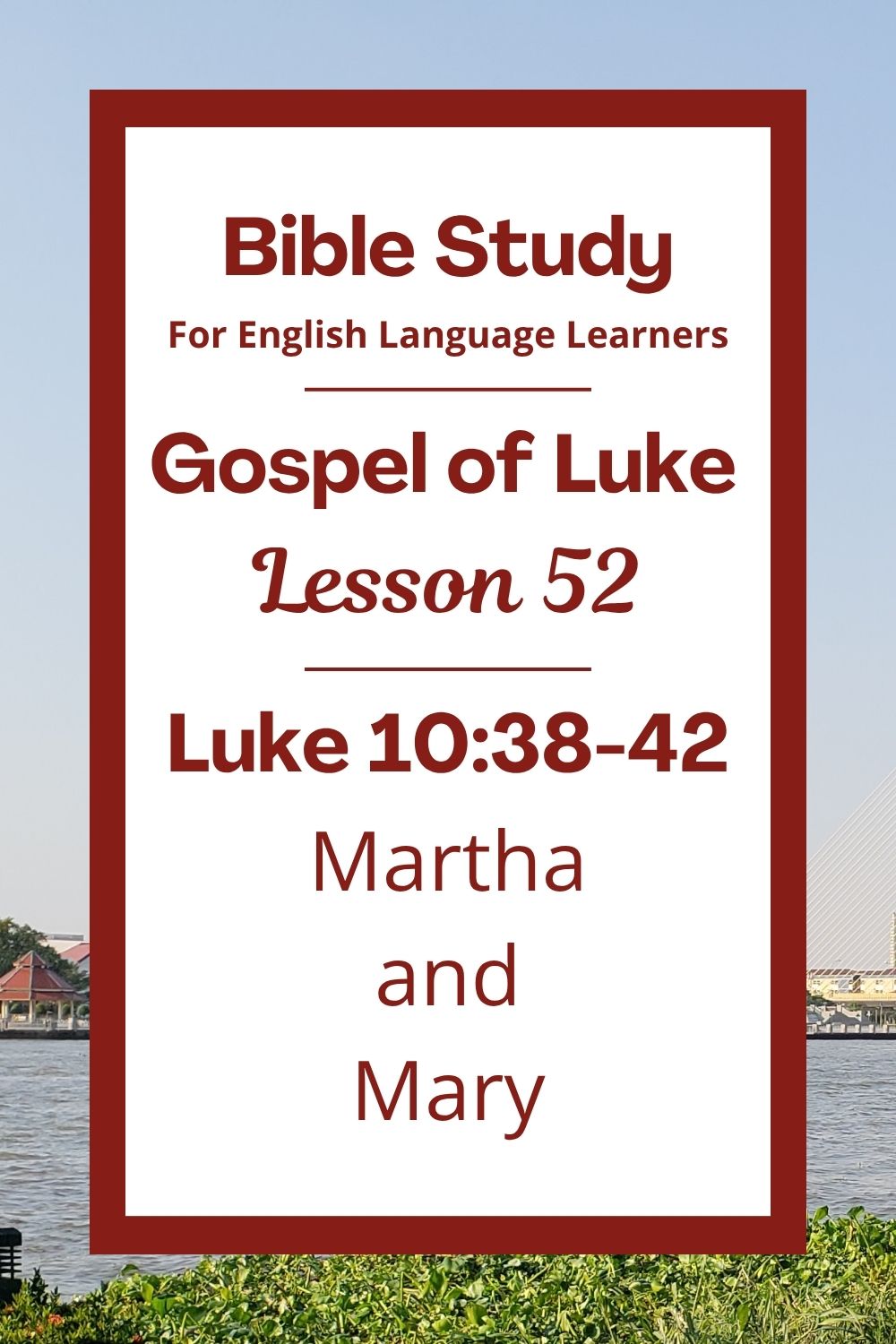 Free Luke 10:38-42 ESL Bible study. In this Bible study for ESL students and teachers, we will learn about two sisters who welcomed Jesus into their home. One sister was busy working, and the other sat and listened to Jesus. We will learn what is most important when spending time with God. This complete lesson includes an icebreaker, passage summary, vocabulary list, discussion questions, theological insights, and a free printable PDF. #ESLBibleStudy #BibleStudyPrintable #ChristianESL #LearnEnglish