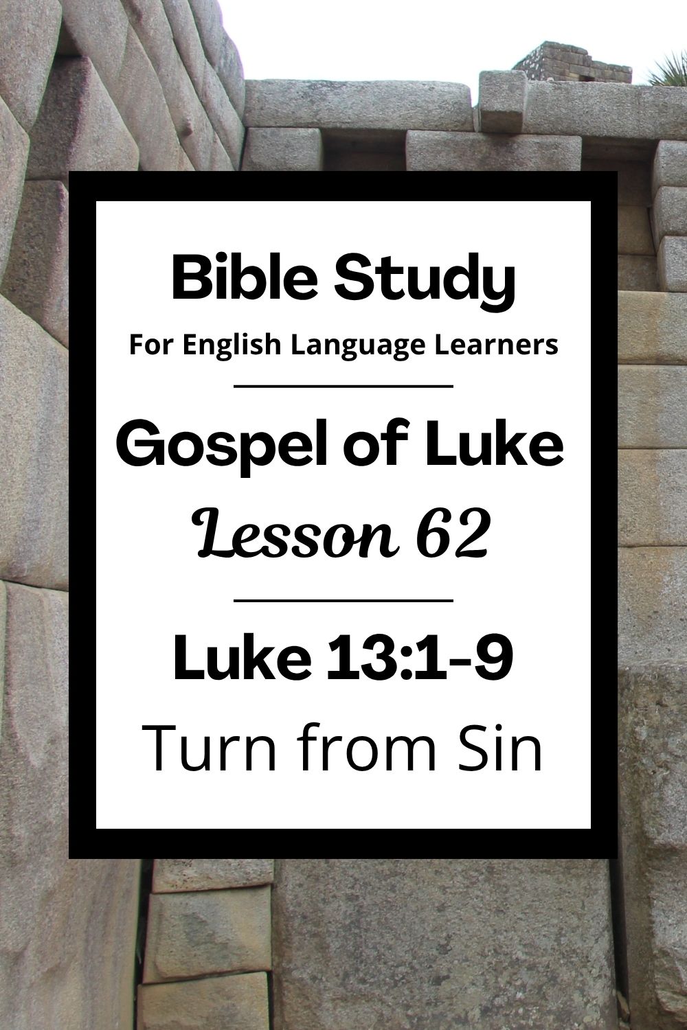 Free Luke 13:1-9 ESL Bible study. In this Bible study for ESL students and teachers, we will learn how Jesus teaches people to turn away from sin and follow God. We will hear a story about a fig tree that did not grow fruit and what that means for our hearts. This complete lesson includes an icebreaker, passage summary, vocabulary list, discussion questions, theological insights, and a free printable PDF. #ESLBibleStudy #BibleStudyPrintable #ChristianESL #LearnEnglish