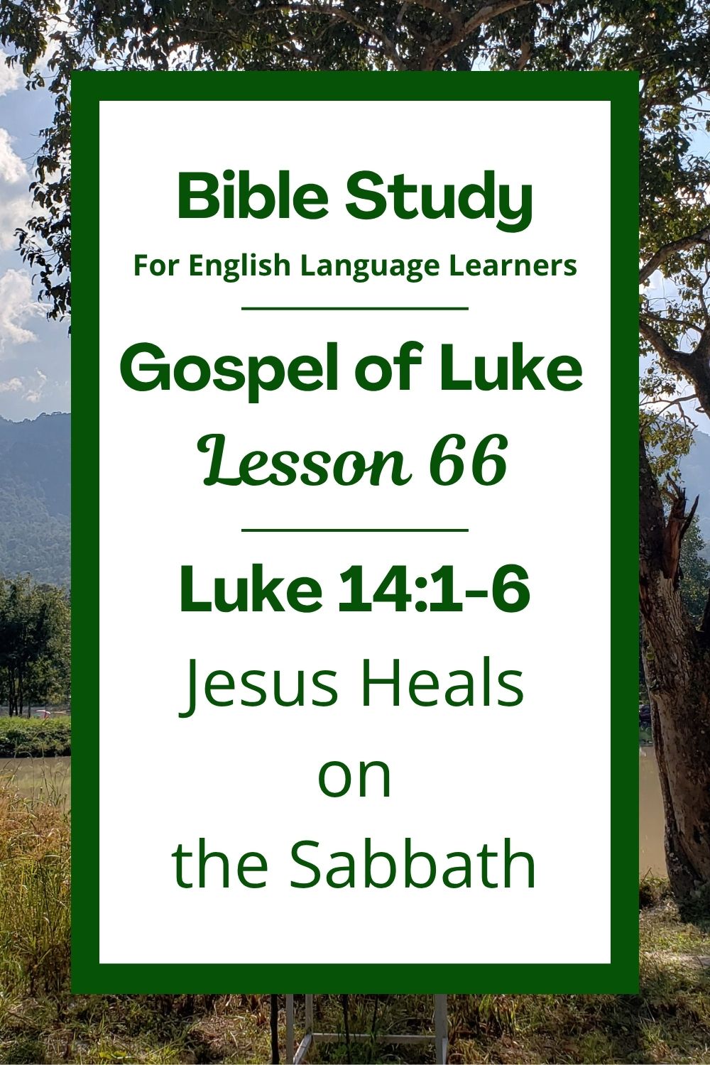Free Luke 14:1-6 ESL Bible study. In this Bible study for ESL students and teachers, we will see how Jesus cared for a sick man and showed kindness, even when others were watching him. We will learn about the Sabbath and how Jesus taught people to show love every day. This complete lesson includes an icebreaker, passage summary, vocabulary list, discussion questions, theological insights, and a free printable PDF. #ESLBibleStudy #BibleStudyPrintable #ChristianESL #LearnEnglish