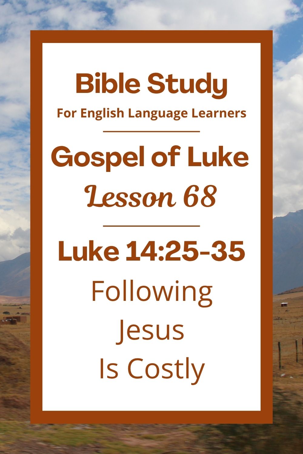 Free Luke 14:25-35 ESL Bible study. In this Bible study for ESL students and teachers, we will learn what it means to truly follow Jesus. Jesus teaches that following him is not always easy, but it is worth it. We will also talk about how God wants us to live with care and purpose.. This complete lesson includes an icebreaker, passage summary, vocabulary list, discussion questions, theological insights, and a free printable PDF. #ESLBibleStudy #BibleStudyPrintable #ChristianESL #LearnEnglish