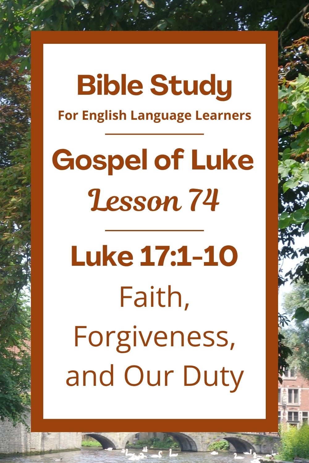 Free Luke 17:1-10 ESL Bible study. In this Bible study for ESL students and teachers, we will learn what Jesus teaches about forgiving others, having faith, and doing our duty to God. We will talk about how small faith can do big things and how we are called to forgive again and again. This complete lesson includes an icebreaker, passage summary, vocabulary list, discussion questions, theological insights, and a free printable PDF. #ESLBibleStudy #BibleStudyPrintable #ChristianESL #LearnEnglish