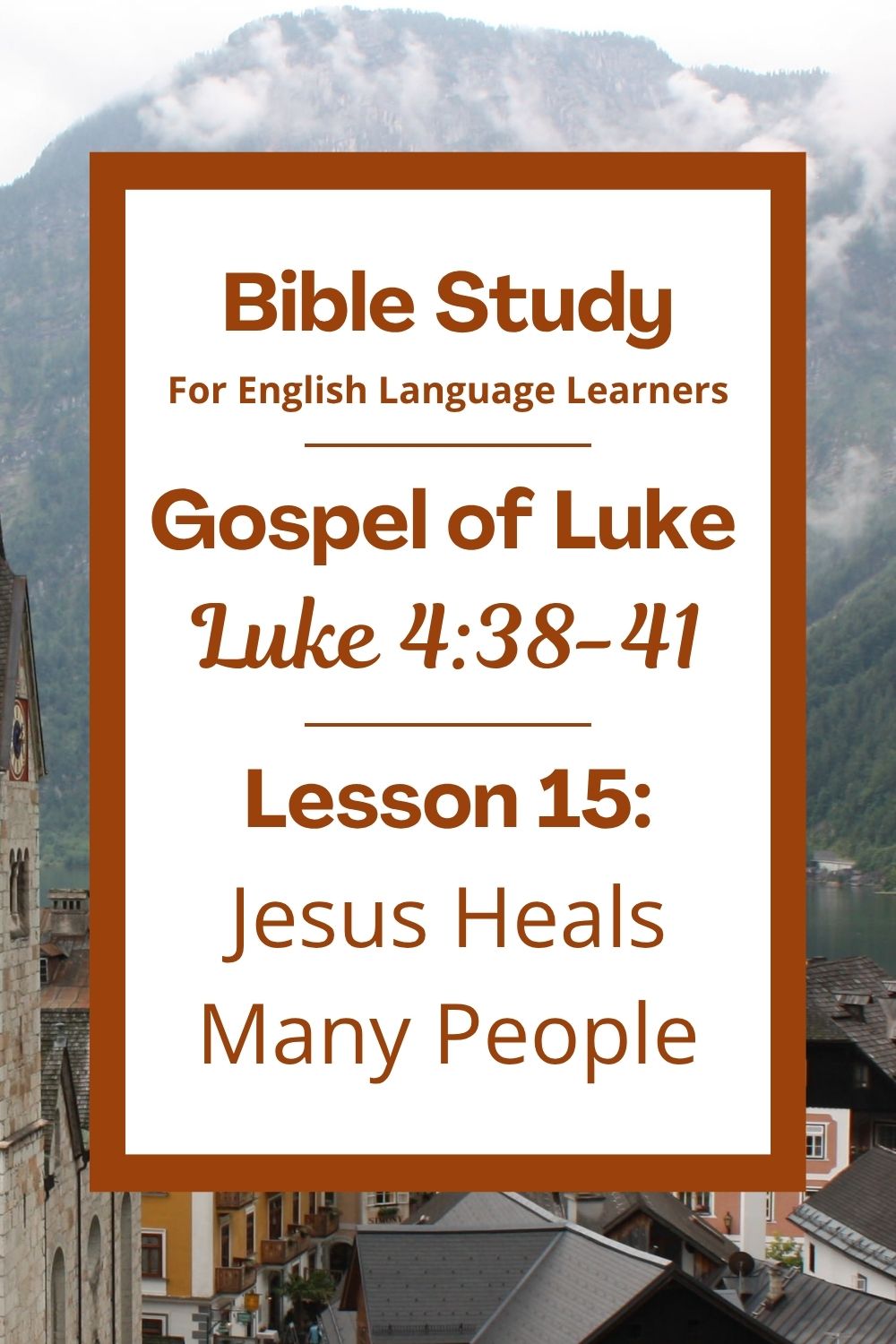 Free Luke 4:38-41 ESL Bible study. In this Bible study for ESL students and teachers, we will learn how Jesus healed many sick people. We will see that Jesus cares about those who are hurting. This story shows us that Jesus has power over sickness and demons. This complete lesson includes an icebreaker, passage summary, vocabulary list, discussion questions, theological insights, and a free printable PDF. #ESLBibleStudy #BibleStudyPrintable #ChristianESL #LearnEnglish