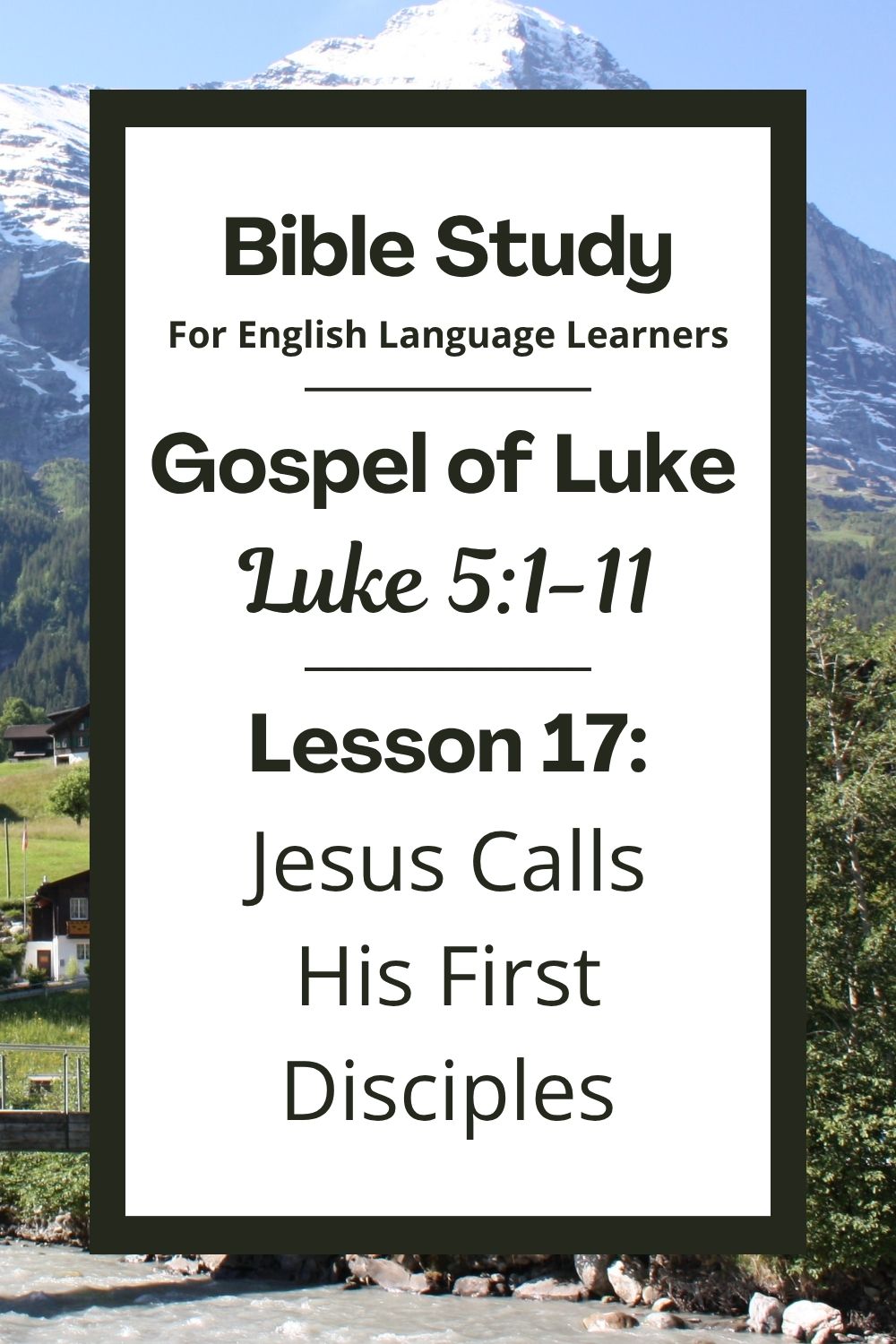 Free Luke 5:1-11 ESL Bible study. In this Bible study for ESL students and teachers, we will learn how Jesus chose his first helpers. We will see how they listened to Jesus and followed him. These men left everything behind to start a new life with him. This complete lesson includes an icebreaker, passage summary, vocabulary list, discussion questions, theological insights, and a free printable PDF. #ESLBibleStudy #BibleStudyPrintable #ChristianESL #LearnEnglish