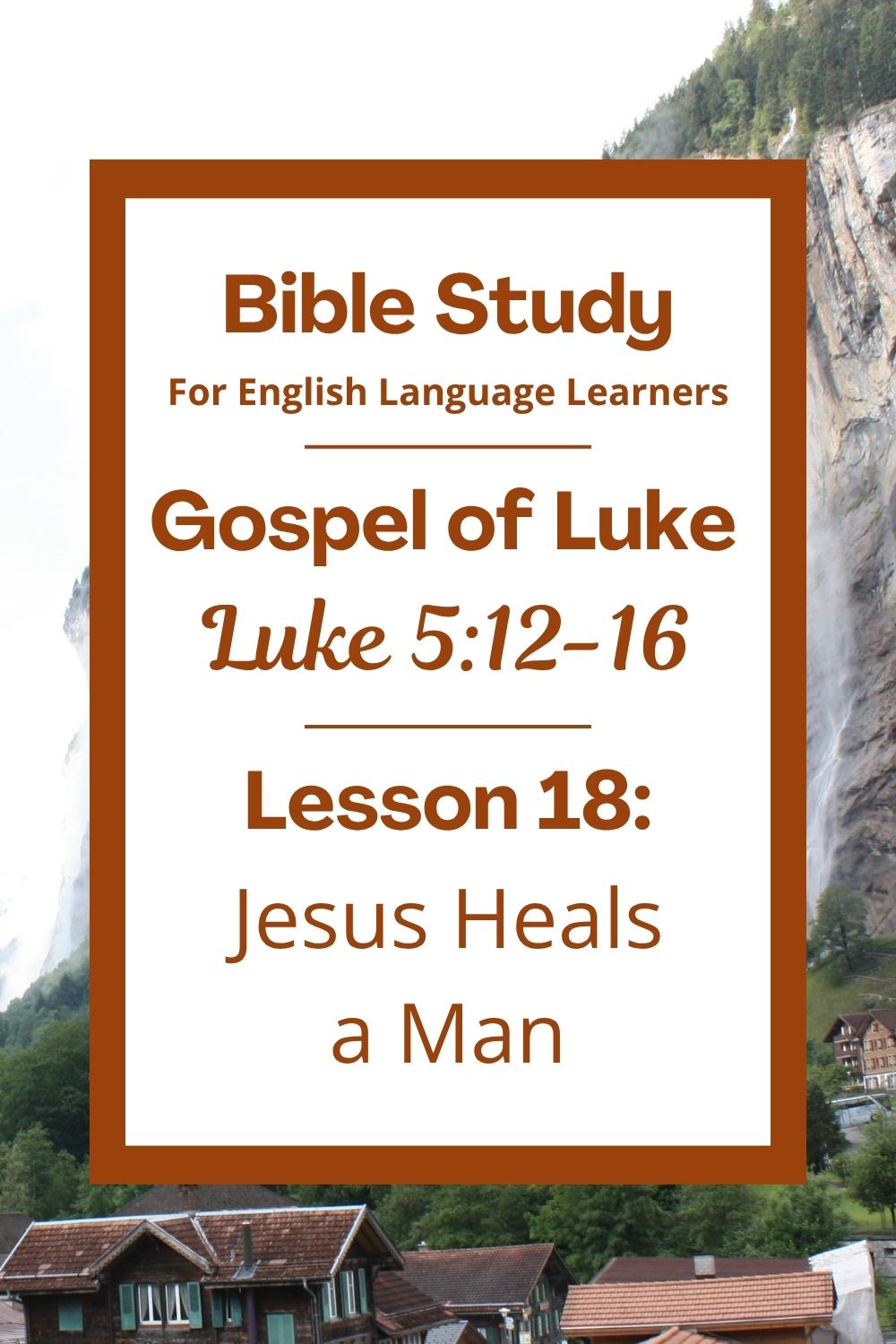 Free Luke 5:12-16 ESL Bible study. In this Bible study for ESL students and teachers, we will learn how Jesus met a man who was very sick. We will see how Jesus showed love by healing him and how Jesus took time to pray to God. This complete lesson includes an icebreaker, passage summary, vocabulary list, discussion questions, theological insights, and a free printable PDF. #ESLBibleStudy #BibleStudyPrintable #ChristianESL #LearnEnglish