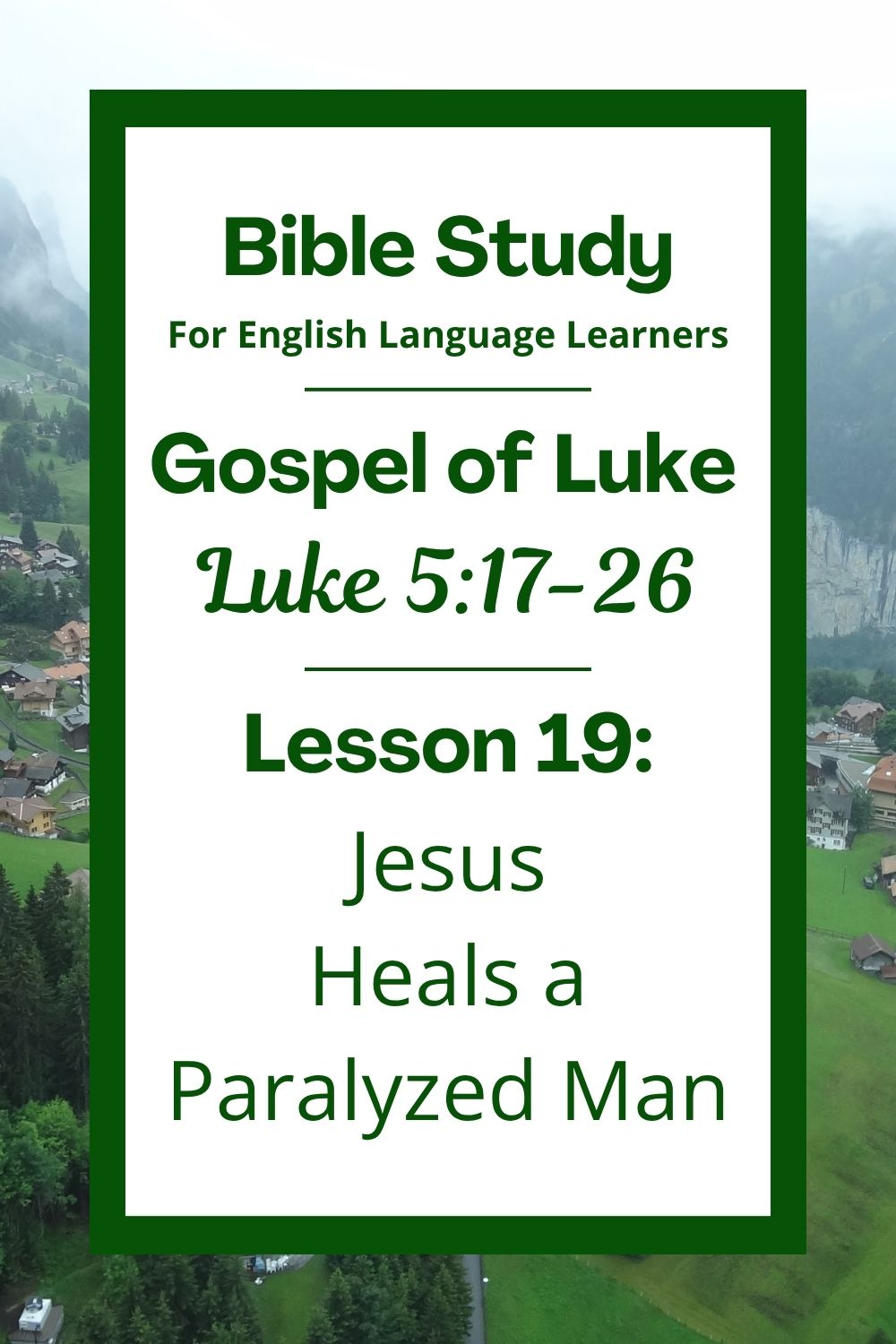 Free Luke 5:17-26 ESL Bible study. In this Bible study for ESL students and teachers, we will learn how Jesus healed a man who could not walk. We will see the strong faith of the man’s friends. We will also learn that Jesus can forgive sins. This complete lesson includes an icebreaker, passage summary, vocabulary list, discussion questions, theological insights, and a free printable PDF. #ESLBibleStudy #BibleStudyPrintable #ChristianESL #LearnEnglish