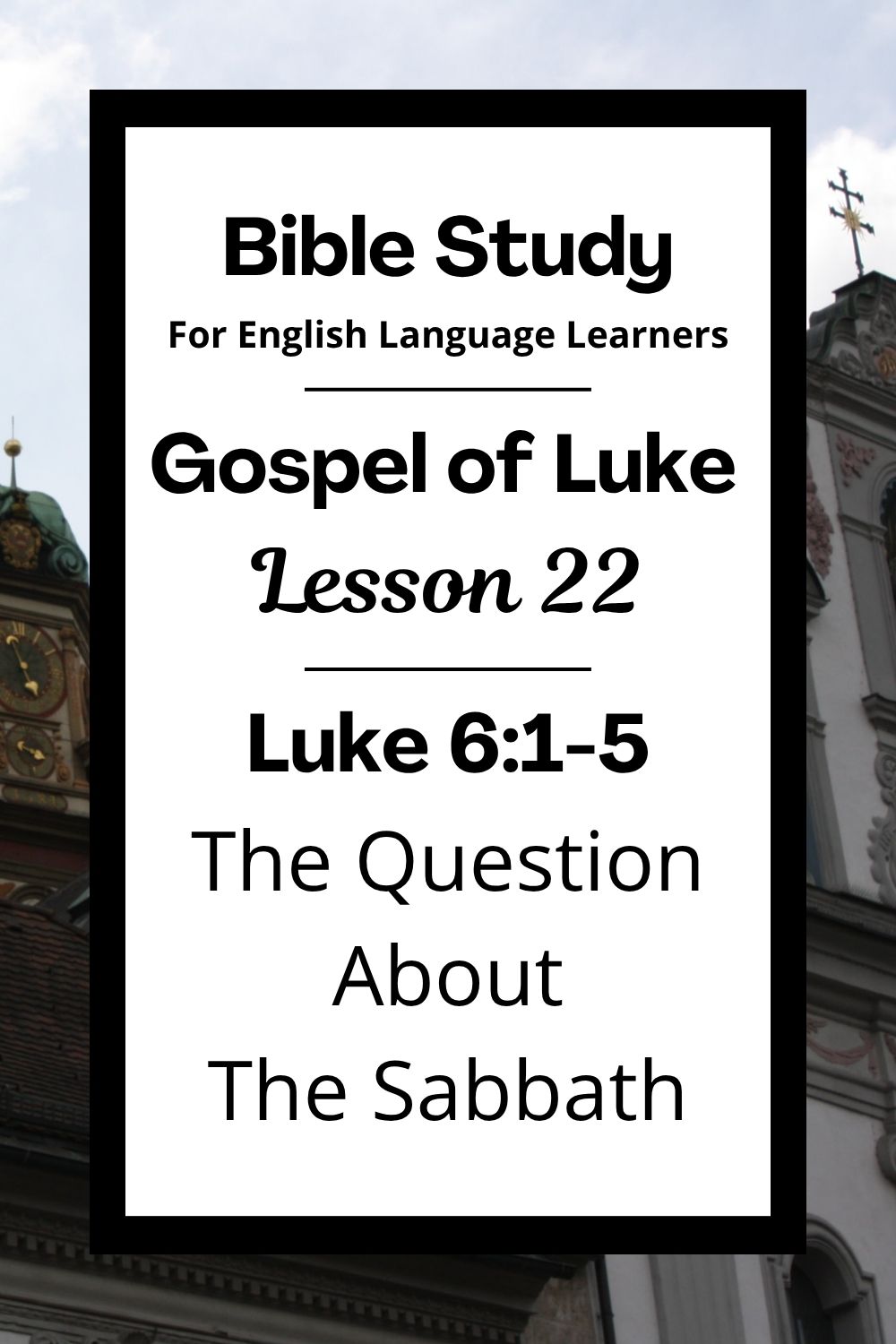 Free Luke 6:1-5 ESL Bible study. In this Bible study for ESL students and teachers, we will learn about a time when people asked Jesus why his disciples picked food on a special day called the Sabbath. We will hear Jesus’ wise answer and learn what it means to honor God with our hearts, not just rules. This complete lesson includes an icebreaker, passage summary, vocabulary list, discussion questions, theological insights, and a free printable PDF. #ESLBibleStudy #BibleStudyPrintable #ChristianESL #LearnEnglish