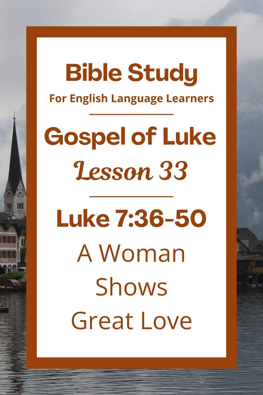 Free Luke 7:36-50 ESL Bible study. In this Bible study for ESL students and teachers, we will hear a story about a woman who showed great love to Jesus. We will see how Jesus forgave her and how people around him reacted. This lesson will teach us about love, forgiveness, and faith. This complete lesson includes an icebreaker, passage summary, vocabulary list, discussion questions, theological insights, and a free printable PDF. #ESLBibleStudy #BibleStudyPrintable #ChristianESL #LearnEnglish