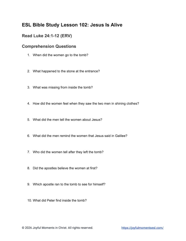 These Easter Bible study Luke 24:1-12 comprehension and discussion questions are perfect for ESL students. The two-page printable includes simple questions about the story and deeper application questions about God's promises. Help your students talk about their faith in English with these free resources! #ESLBibleStudy #BibleStudyPrintable #ChristianESL #LearnEnglish