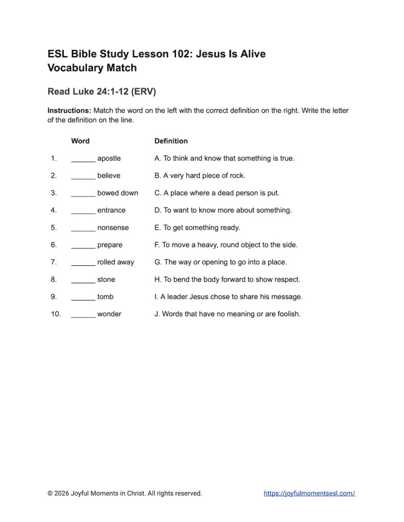 Use this Easter Bible story Luke 24:1-12 vocabulary matching worksheet to teach your ESL students important words like "tomb," "apostle," and "believe." This free printable makes it easy for English learners to build their biblical vocabulary while studying the story of the resurrection. #ESLBibleStudy #BibleStudyPrintable #ChristianESL #LearnEnglish