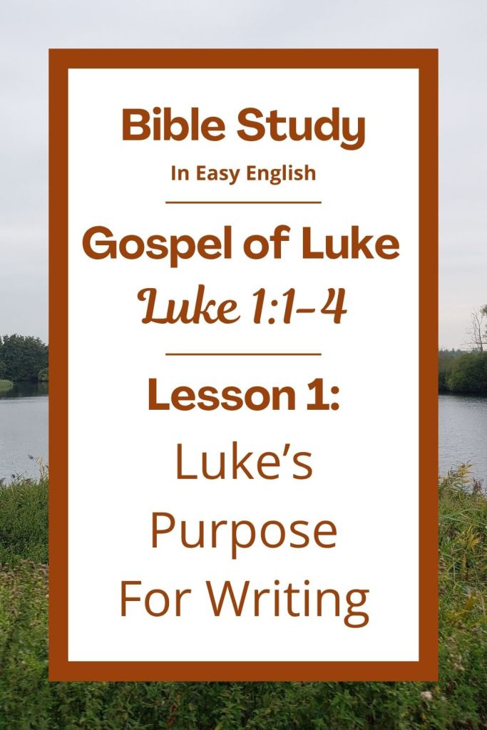 Free Luke 1:1-4 Bible study! In this lesson, we will learn about Luke and why he wrote his true story about Jesus. We will study why the truth is important. This complete lesson is perfect for ESL students, homeschool families, and anyone who enjoys studying the Bible in easy English. Includes icebreakers, passage summaries, vocabulary, discussion questions, and a free printable PDF. #BibleLesson #BibleStudy #ESL #Homeschool #EasyEnglish #FreePrintables