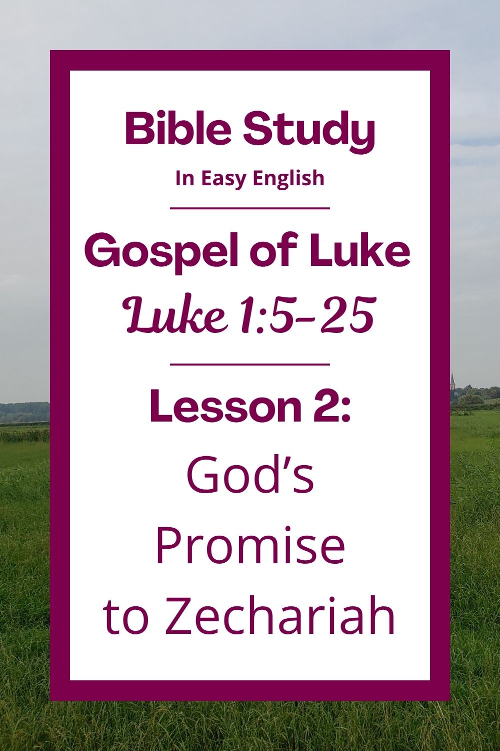 Free Luke 1:5-25 Bible study! In this lesson, we will learn about Zechariah and Elizabeth and the special promise of John’s birth. We will see how God hears prayers and keeps his promises. This complete lesson is perfect for ESL students, homeschool families, and anyone who enjoys studying the Bible in easy English. Includes an icebreaker, passage summary, vocabulary list, discussion questions, theological insights, and a free printable PDF. #BibleLesson #BibleStudy #ESL #Homeschool #EasyEnglish #FreePrintables