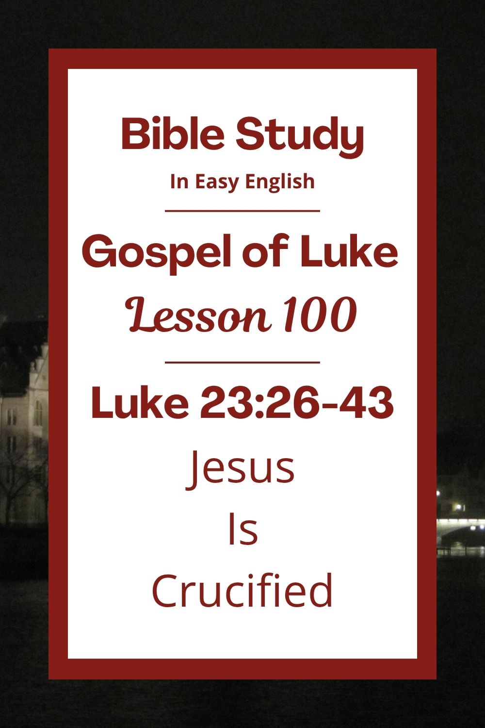 Free Luke 23:26-43 easy English Bible study. In this Bible study for ESL students, homeschool children, families, and anyone who enjoys studying the Bible with simple words, we will see how different people acted around him, and what Jesus said to them. We will hear a promise that brings hope. This complete lesson includes an icebreaker, passage summary, vocabulary list, discussion questions, theological insights, and a free printable PDF. #BibleStudy #BibleLesson #ESL #Homeschool #ChristianFamily #FreePrintable #EasyEnglish #GospelOfLuke
