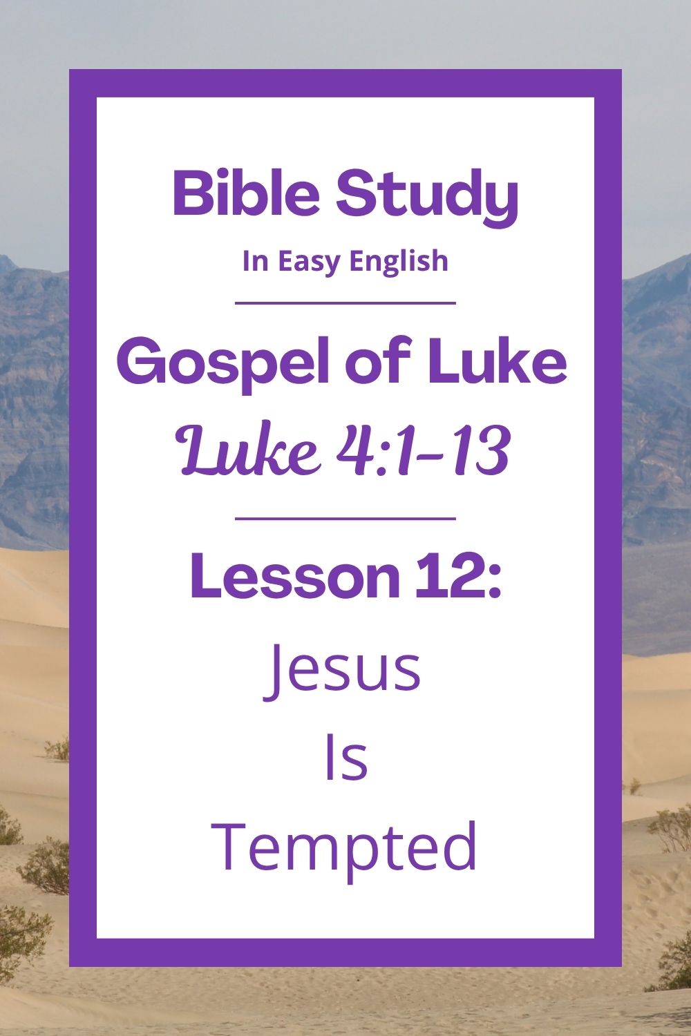 Free Luke 4:1-13 Bible study! In this lesson for ESL students, homeschool families, and all who enjoy easy English, we will learn how Jesus was tempted by the devil. We will see how Jesus trusted the Scriptures and made good choices. This lesson helps us think about how to say no to wrong things. This complete Bible lesson includes an icebreaker, passage summary, vocabulary, discussion questions, theological insights, and a free printable PDF. #BibleLesson #BibleStudy #ESL #Homeschool #EasyEnglish #FreePrintables