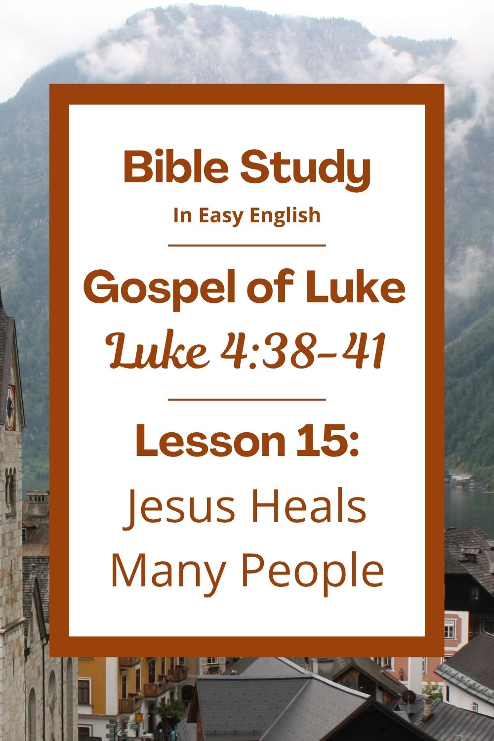 Free Luke 4:38-41 Bible study in easy English. In this lesson for ESL students, homeschool children, and anyone who enjoys simple English, we will see how Jesus healed many sick people. We will see that Jesus cares about those who are hurting and has power over sickness. This complete lesson includes an icebreaker, passage summary, vocabulary list, discussion questions, and a free printable PDF! #BibleLesson #ESL #Homeschool #EasyEnglish #BibleStudy #BiblePrintables