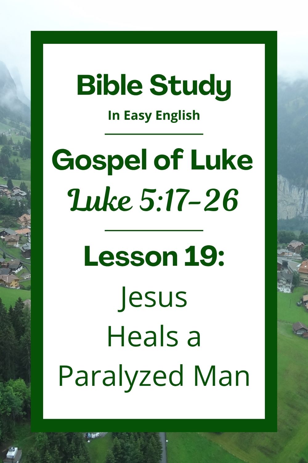 Jesus Heals a Paralyzed Man: An Easy English Bible Study on Luke 5:17 ...