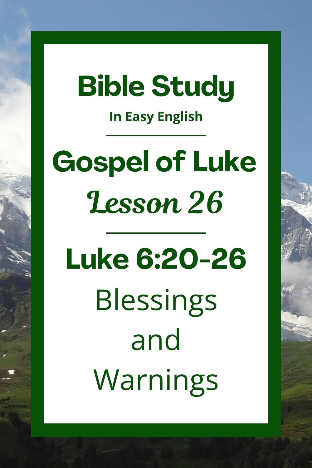 Free Luke 6:20-26 Bible study! In this lesson for ESL students, homeschool children, and anyone who enjoys easy English, we will learn what Jesus said about being blessed. He teaches us what God cares about most. We will see that real blessing does not come from money or praise, but from knowing and trusting Jesus. This complete lesson includes an icebreaker, passage summary, vocabulary list, discussion questions, theological insights, and a free printable PDF. #BibleLesson #ESL #Homeschool #BibleStudyPrintable #EasyBibleStudy