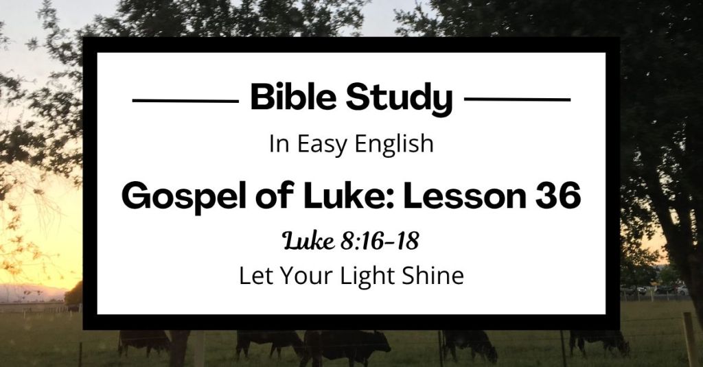 Let Your Light Shine: An Easy English Bible Study on Luke&nbsp;8:16-18
