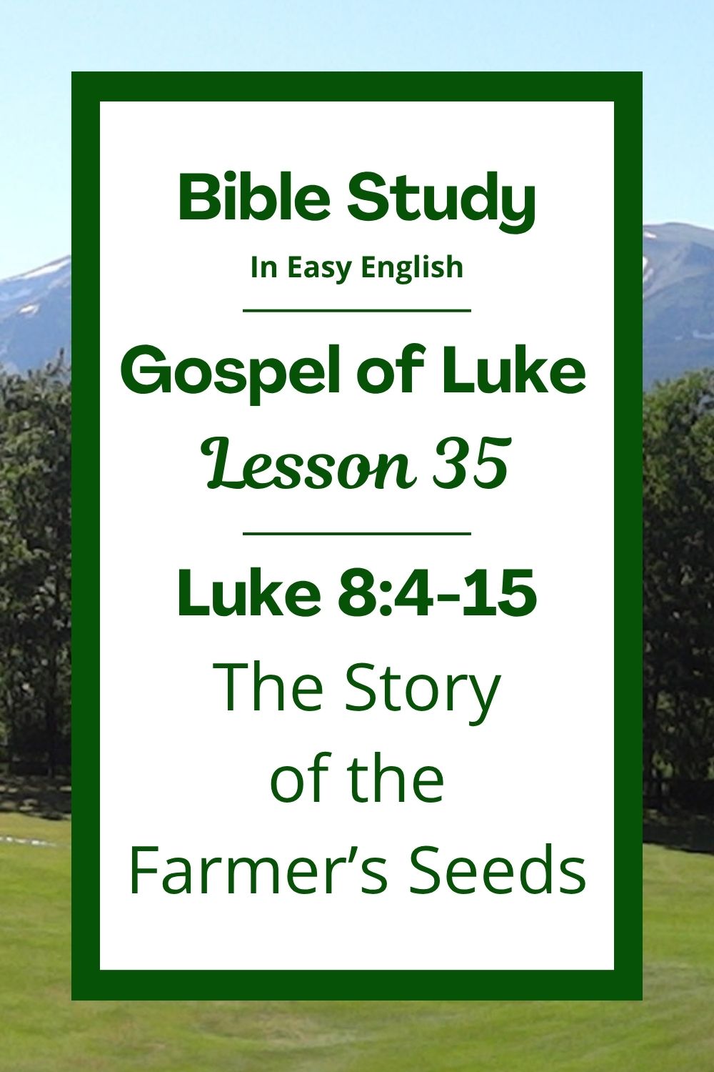 Free Luke 8:4-15 Easy English Bible study. In this Bible study for ESL students, homeschool families, and anyone who prefers easy English, we will learn a story Jesus told about a farmer planting seeds. We will hear what the story means and how people can hear God’s message in different ways. This complete lesson includes an icebreaker, passage summary, vocabulary list, discussion questions, theological insights, and a free printable PDF. #BibleStudy #BibleLesson #ESL #Homeschool #FreePrintable #EasyEnglish #GospelOfLuke