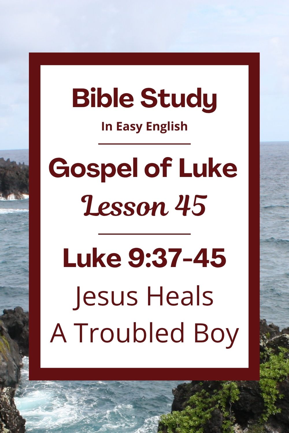 Free Luke 9:37-45 easy English Bible study. In this Bible study for ESL students homeschool children, and anyone who enjoys studying the Bible in simple English, we will learn about a father who asked Jesus to help his son. We will see how Jesus has great power and cares deeply for hurting people. We will also hear Jesus talk to his disciples about something very hard that would happen to him soon. This complete lesson includes an icebreaker, passage summary, vocabulary list, discussion questions, theological insights, and a free printable PDF. #BibleStudy #BibleLesson #ESL #Homeschool #FreePrintable #EasyEnglish #GospelOfLuke