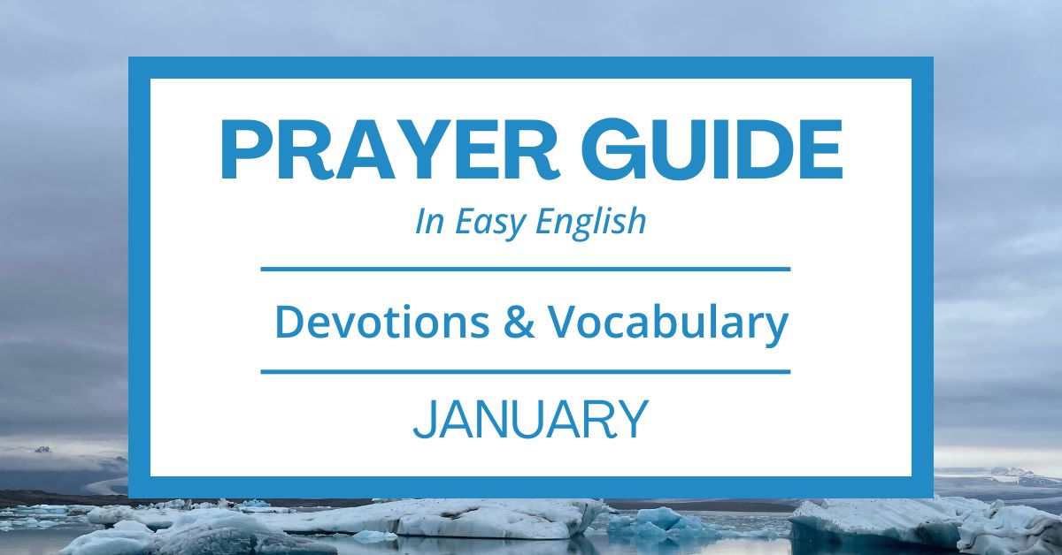 January Prayer Guide: Easy English Devotions &&nbsp;Vocabulary
