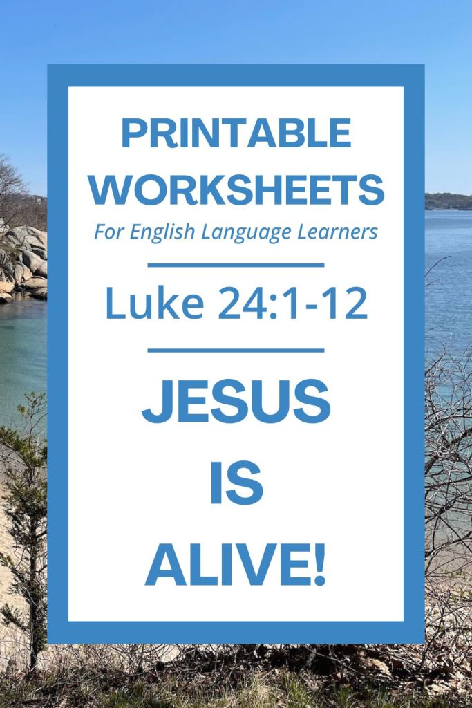 Free printable Easter Bible lesson Luke 24:1-12 worksheets for ESL students. This set includes vocabulary, grammar, discussion questions, and a prayer journal template. These resources help English learners practice reading and writing while learning about the resurrection of Jesus. Download these Christian ESL materials for your next Bible study or English class. #ESLBibleStudy #BibleStudyPrintable #ChristianESL #LearnEnglish