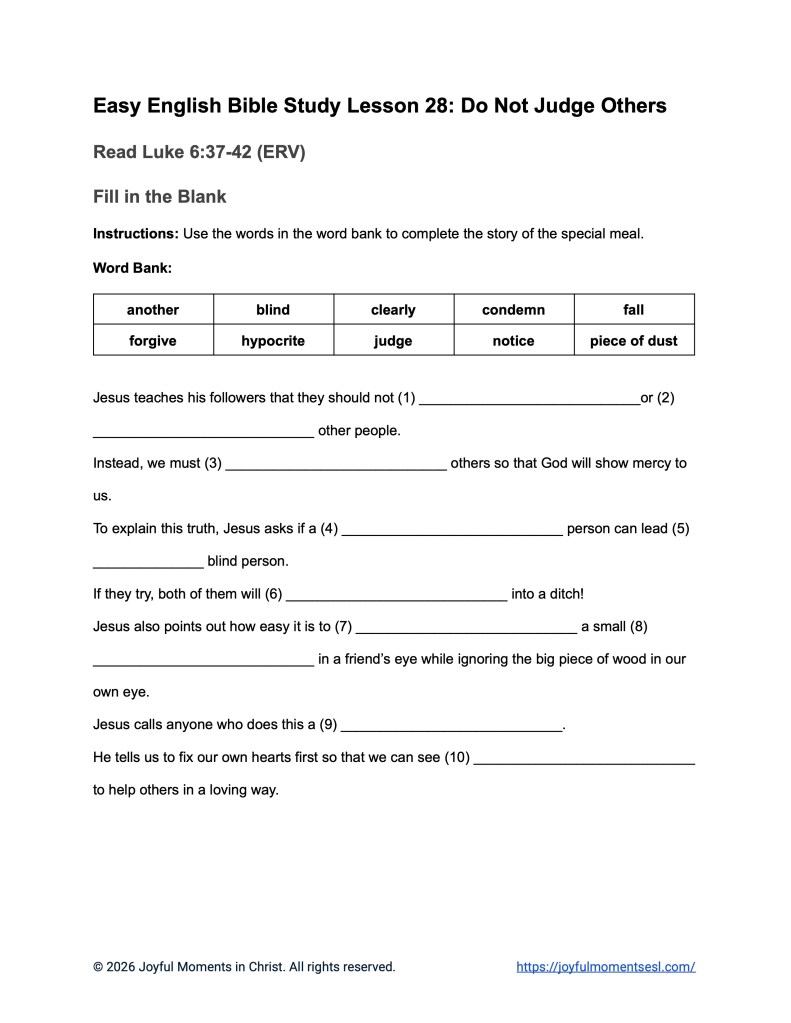 An image containing a fill in the blank worksheet for a Luke 10:27-35 Bible study about Jesus' teaching on judging others. This activity is designed for ESL students, homeschool children, and anyone who prefers easy English. This worksheet will help students learn key ideas from the ERV Bible text while studying a famous teaching of Jesus.