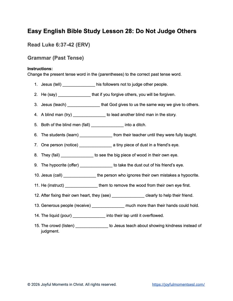 An image containing a past tense grammar worksheet for a Luke 10:27-35 Bible study about Jesus' teaching on judging others. This activity is designed for ESL students, homeschool children, and anyone who prefers easy English. This worksheet will help students learn key ideas from the ERV Bible text while studying a famous teaching of Jesus.