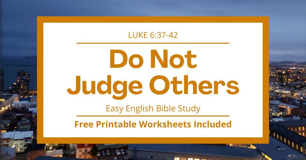 Find free printable Bible worksheets for Luke 6:37-42 to help students understand Jesus' teachings on judgement! This activity set includes a vocabulary match, past tense grammar practice, a sequence of events activity, discussion questions, and more. These resources are perfect for ESL students, homeschool children, and anyone who wants to grow in their faith. Use these materials for your next homeschool Bible study or ESL class. Download the complete set to help your students learn more Jesus' teachings on valuing loving help over harsh correction! #BibleLesson #BibleStudy #GospelOfLuke #EasyEnglish #ESL #Homeschool #FreePrintables