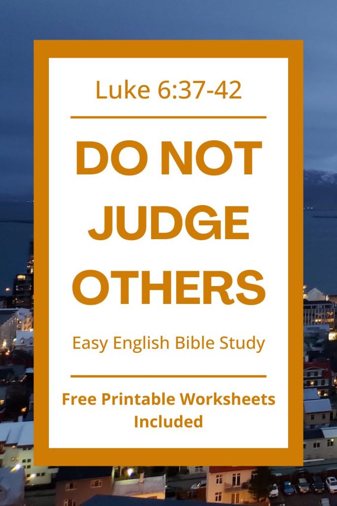 Find free printable Bible worksheets for Luke 6:37-42 to help students understand Jesus' teachings on judgement! This activity set includes a vocabulary match, past tense grammar practice, a sequence of events activity, discussion questions, and more. These resources are perfect for ESL students, homeschool children, and anyone who wants to grow in their faith. Use these materials for your next homeschool Bible study or ESL class. Download the complete set to help your students learn more Jesus' teachings on valuing loving help over harsh correction! #BibleLesson #BibleStudy #GospelOfLuke #EasyEnglish #ESL #Homeschool #FreePrintables