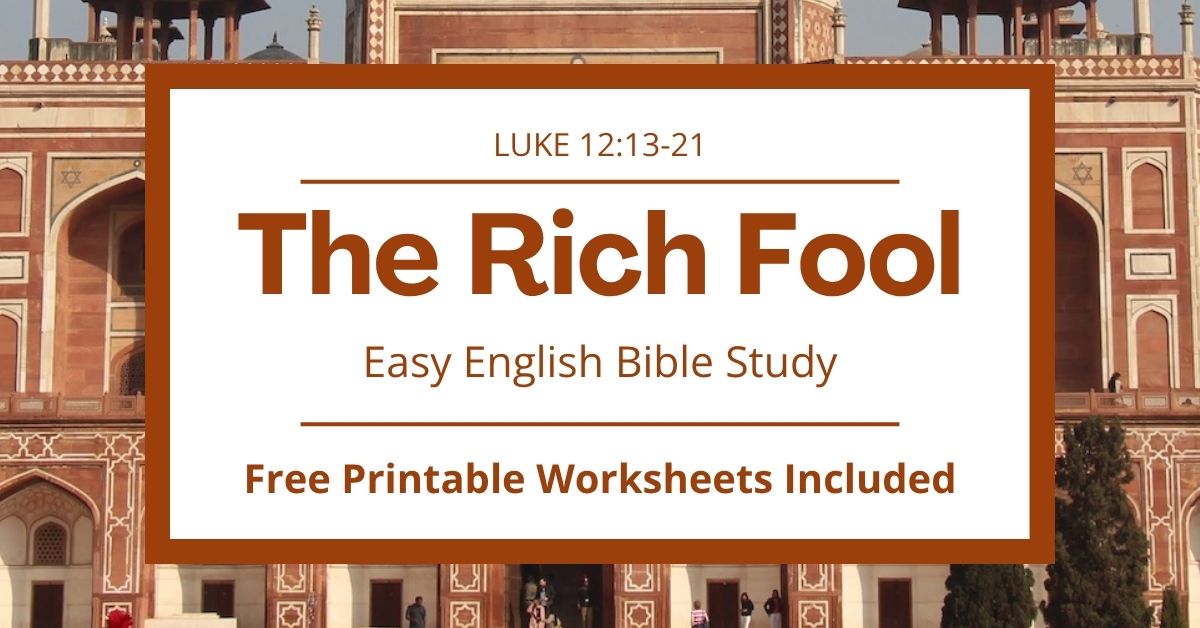 Free Printable Worksheets for Luke 12:13-21: The Rich&nbsp;Fool